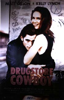 [Drugstore Cowboy]
